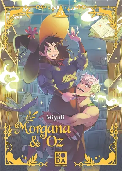 Morgana & Oz. Vol. 3