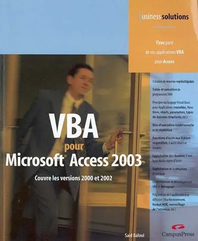 VBA pour Microsoft Access 2003 : couvre les versions 2000 et 2002