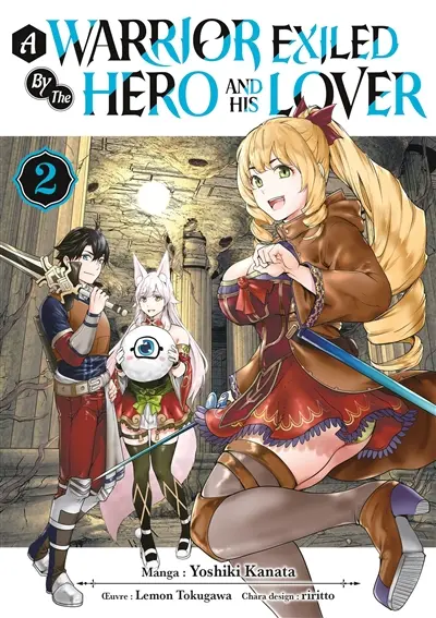 A warrior exiled by the hero and his lover. Vol. 2