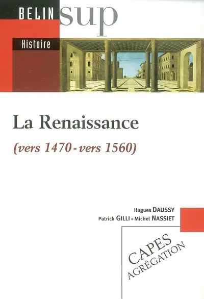 La Renaissance (vers 1470-vers 1560)
