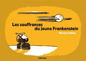 Les souffrances du jeune Frankenstein