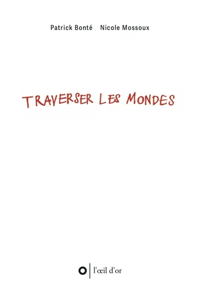 Traverser les mondes