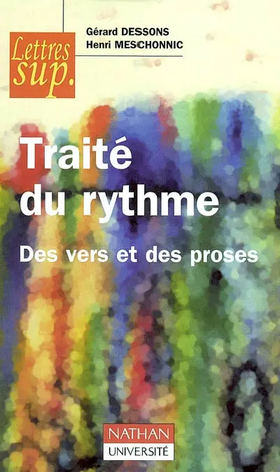 Traité du rythme : des vers et des proses