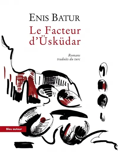 Le facteur d'Usküdar : romans