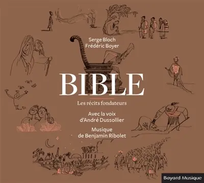 Bible : Les récits fondateurs