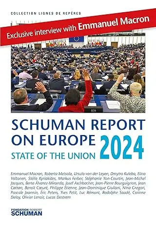 The state of the Union : Schuman report on Europe 2024