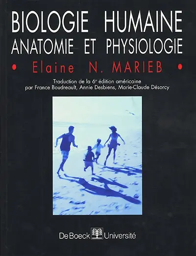 Biologie humaine : anatomie et physiologie
