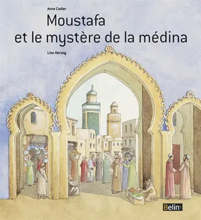 Moustafa et le mystère de la médina