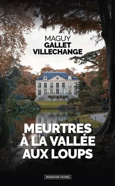 Meurtres à la Vallée aux Loups