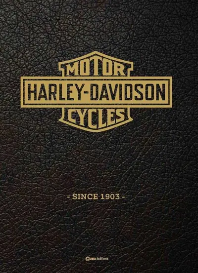 Harley-Davidson : since 1903