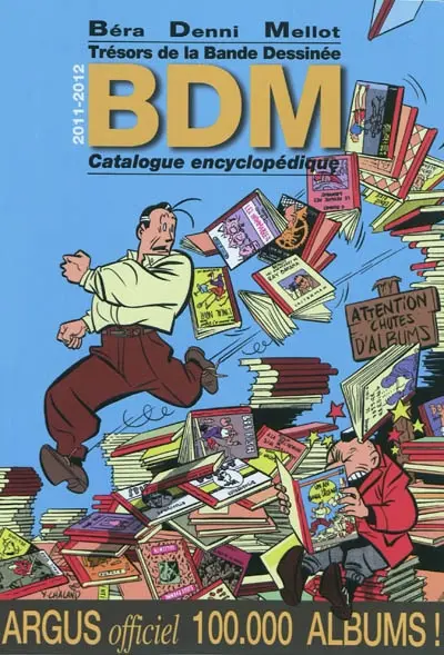 Trésors de la bande dessinée : BDM : catalogue encyclopédique 2011-2012