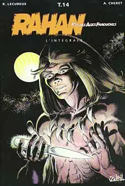 Rahan, fils des âges farouches : l'intégrale. Vol. 14