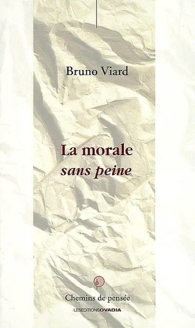 La morale sans peine