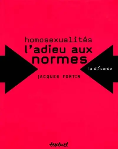 Homosexualités : l'adieu aux normes