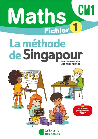 Maths, la méthode de Singapour, CM1 : fichier 1