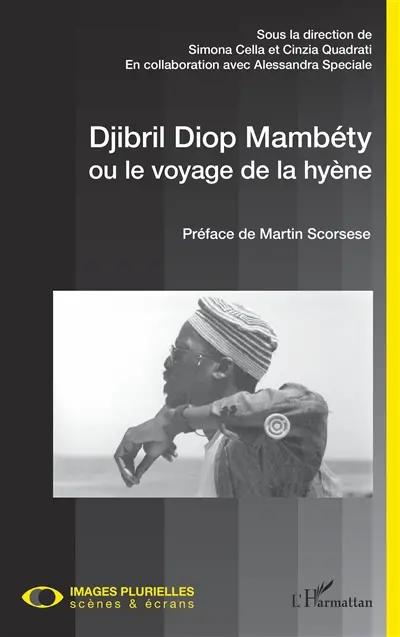 Djibril Diop Mambéty ou Le voyage de la hyène
