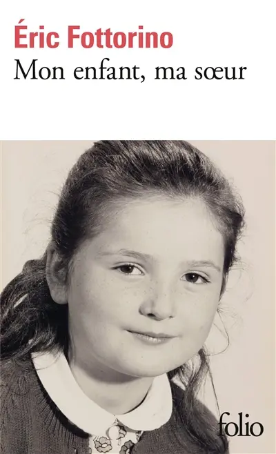 Mon enfant, ma soeur