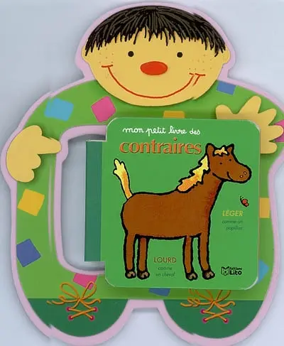 Mon petit livre des contraires