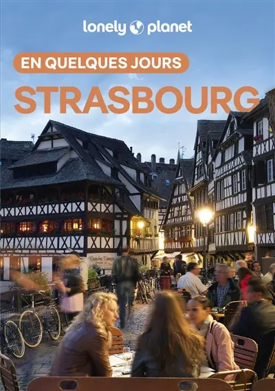 Strasbourg en quelques jours