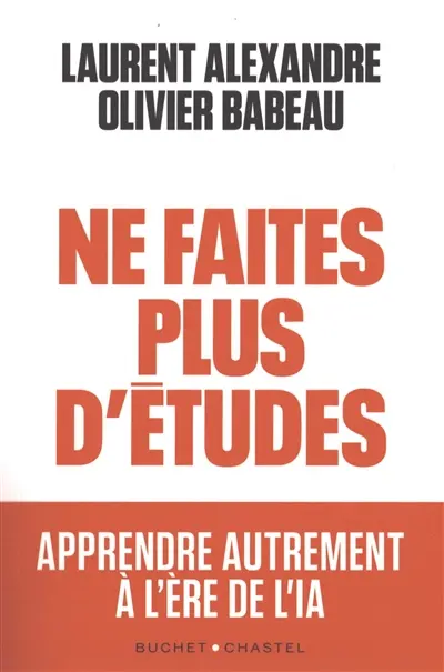 Ne faites plus d'études : apprendre autrement à l'ère de l'IA