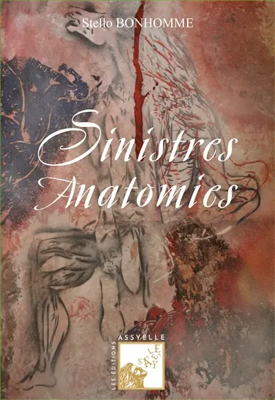 Sinistres Anatomies