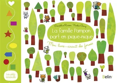 La famille Pompon part en pique-nique : mon livre-circuit des formes
