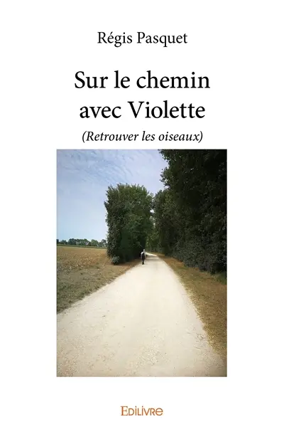 Sur le chemin avec violette : (Retrouver les oiseaux)