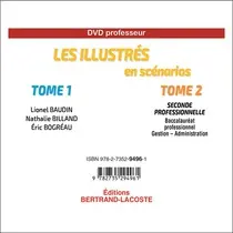Les illustrés en scénarios. Vol. 1-2. CD professeur : seconde professionnelle, baccalauréat professionnel, gestion-administration : pôles 1 et 3