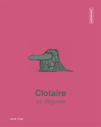 Clotaire se déguise
