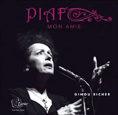 Piaf, mon amie