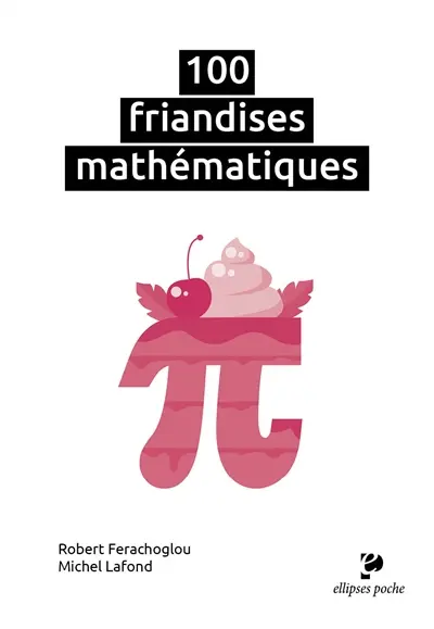 100 friandises mathématiques