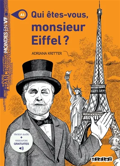 Qui êtes-vous, monsieur Eiffel ?