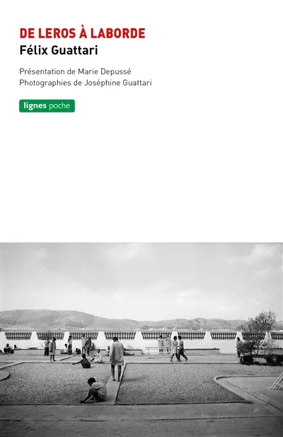 De Leros à La Borde. Journal de Leros