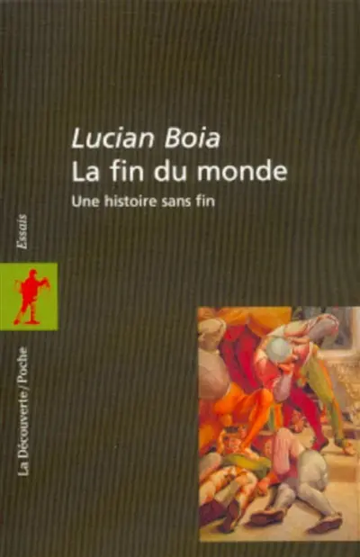 La fin du monde : une histoire sans fin