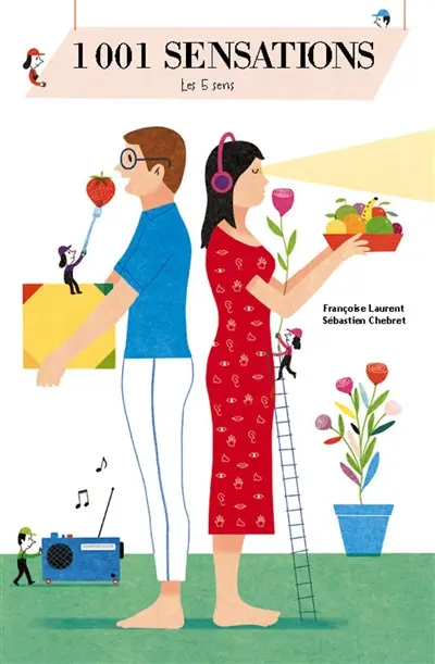 1.001 sensations : les 5 sens