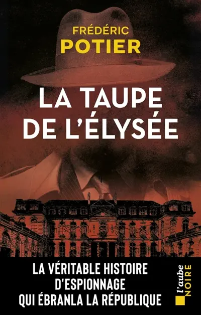 La taupe de l'Elysée