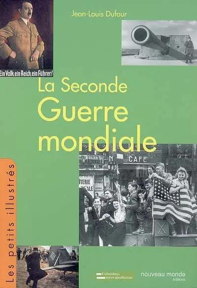 La Seconde Guerre mondiale