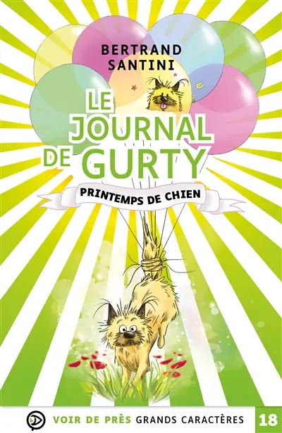 Le journal de Gurty. Vol. 4. Printemps de chien