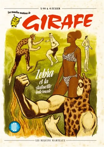 Les nouvelles aventures de Girafe. Vol. 1. Zebra et la statuette infernale