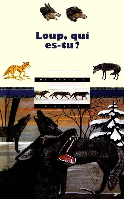 Loup, qui es-tu ?