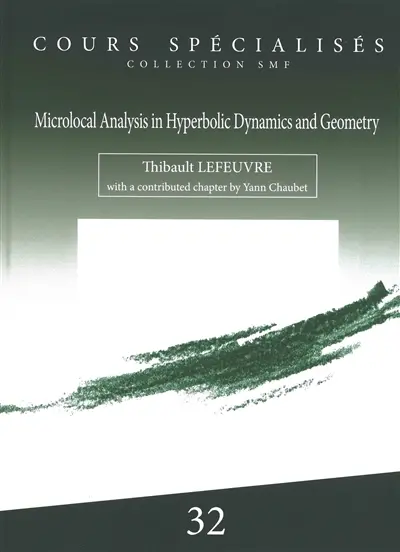 Microlocal analysis in hyperbolic dynamics and geometry
