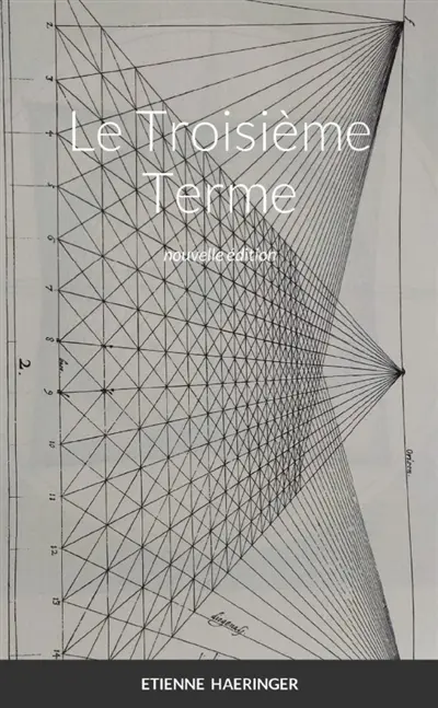 Le Troisième Terme : nouvelle édition