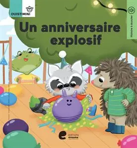 Un anniversaire explosif