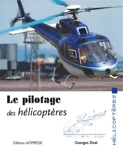 Le pilotage des hélicoptères