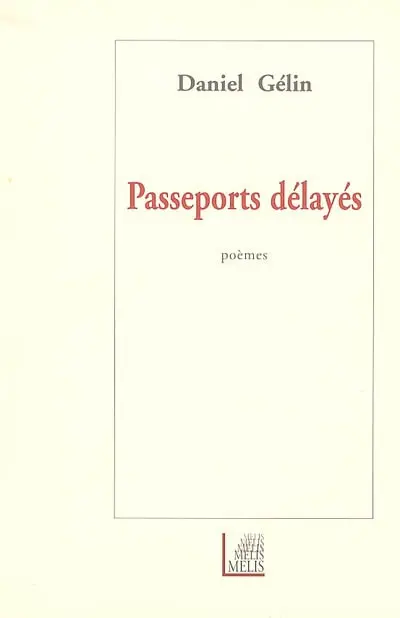Passeports délayés : poèmes inédits