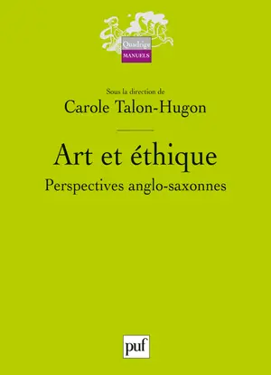 Art et éthique : perspectives anglo-saxonnes