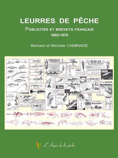 Leurres de pêche : publicités et brevets français, 1865-1970