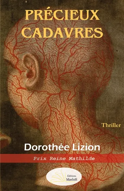 Précieux cadavres : thriller