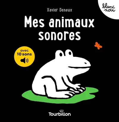 Mes animaux sonores : avec 10 sons