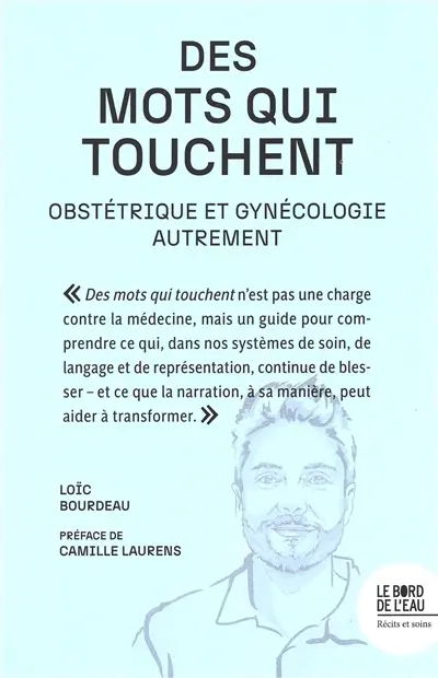 Des mots qui touchent : obstétrique et gynécologie autrement